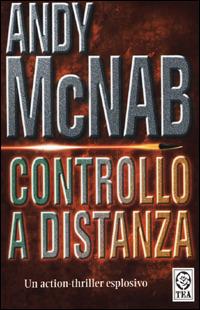 Controllo a distanza - Andy McNab - copertina