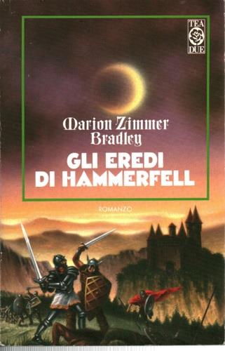 Gli eredi di Hammerfell - Marion Zimmer Bradley - copertina