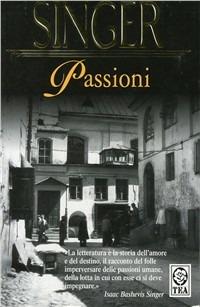 Passioni - Isaac Bashevis Singer - copertina