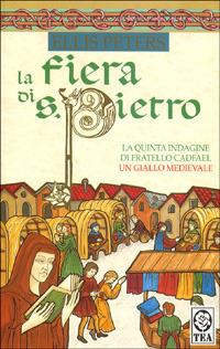 La fiera di san Pietro - Ellis Peters - copertina