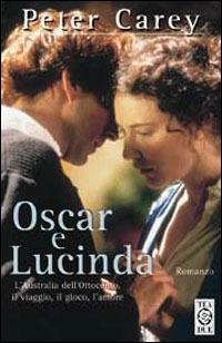Oscar e Lucinda - Peter Carey - copertina