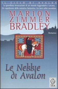 Le nebbie di Avalon - Marion Zimmer Bradley - copertina
