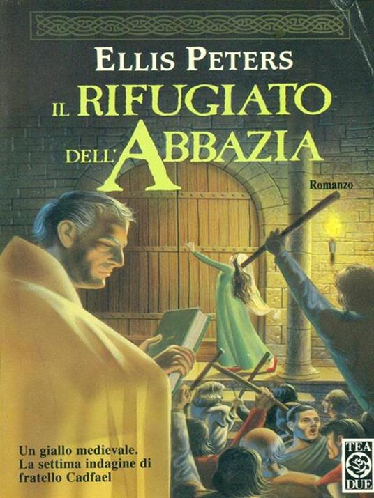 Il rifugiato dell'abbazia - Ellis Peters - copertina