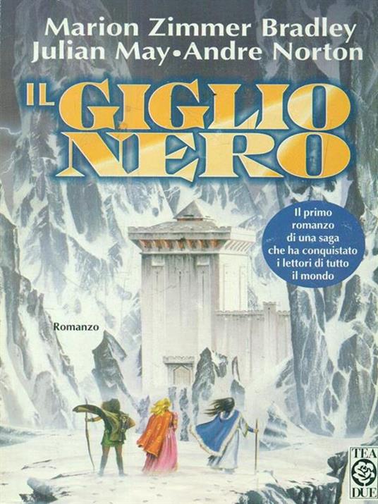 Il Giglio Nero - Marion Zimmer Bradley,Julian May,André Norton - copertina