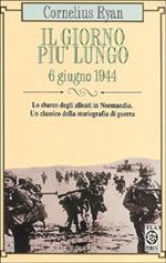 Il giorno più lungo. 6 giugno 1944