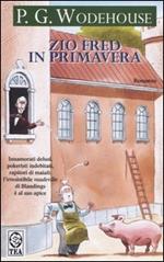 Zio Fred in primavera