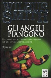 Gli angeli piangono - Wilbur Smith - copertina