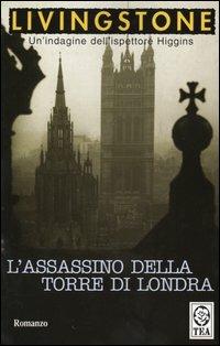 L' assassino della Torre di Londra - J. B. Livingstone - copertina