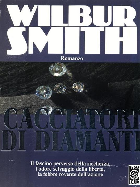 Cacciatori di diamanti - Wilbur Smith - 3