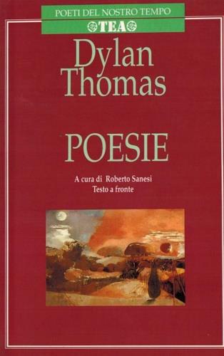 Poesie. Testo inglese a fronte - Dylan Thomas - copertina