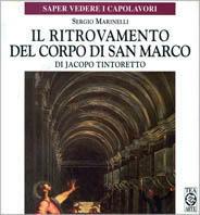 Il ritrovamento del corpo di san Marco di Jacopo Tintoretto - Sergio Marinelli - copertina