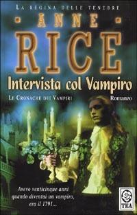 Intervista col vampiro. Le cronache dei vampiri - Anne Rice - copertina