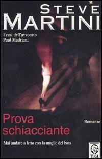 Prova schiacciante - Steve Martini - copertina