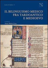 Il bilinguismo medico tra Tardoantico e Medioevo - copertina