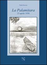 La palamitara. 23 aprile 1958