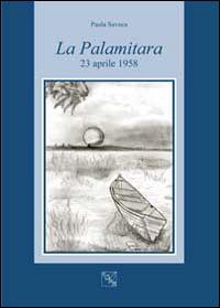 La palamitara. 23 aprile 1958 - Paola Savoca - copertina