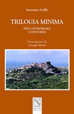 Trilogia minima. Per Castroreale e dintorni