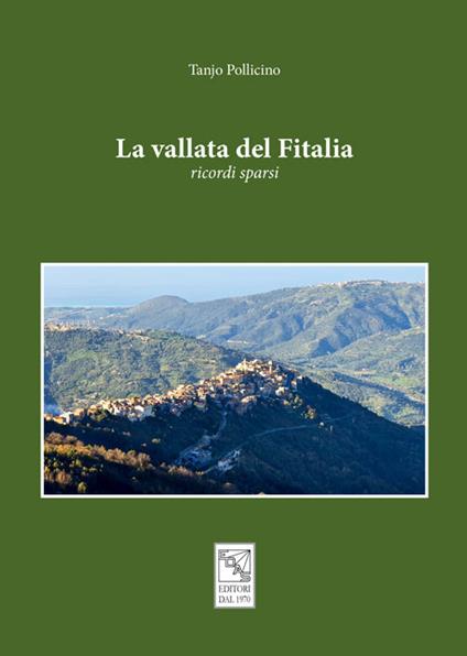 La vallata del Fitalia. Ricordi sparsi - Tanjo Pollicino - copertina