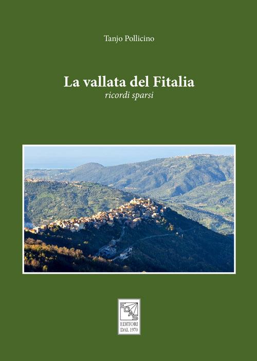 La vallata del Fitalia. Ricordi sparsi - Tanjo Pollicino - copertina