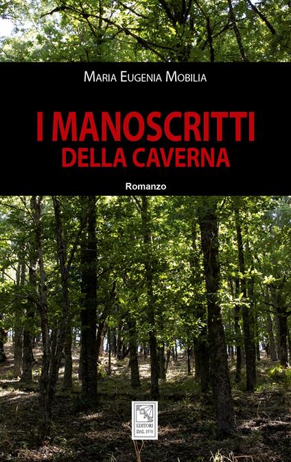 I manoscritti della caverna - Maria Eugenia Mobilia - copertina