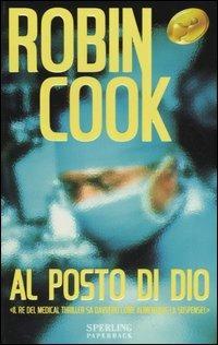 Al posto di Dio - Robin Cook - copertina