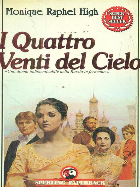 I quattro venti del cielo - Monique High Raphael - copertina