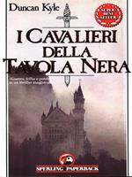 I cavalieri della tavola nera