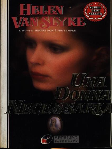 Una donna necessaria - Helen Van Slyke - copertina