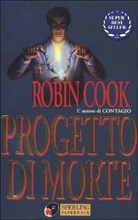 Progetto di morte - Robin Cook - copertina