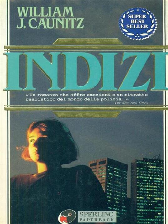 Indizi - William J. Caunitz - 2