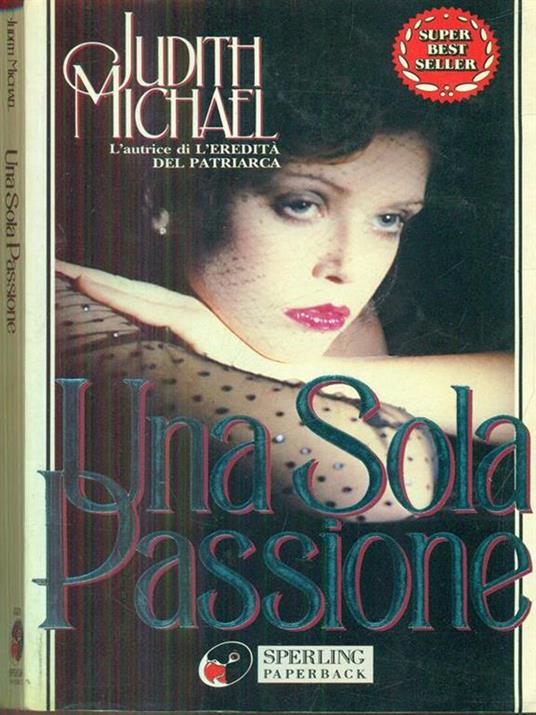 Una sola passione - Judith Michael - 3