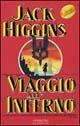 Viaggio all'inferno - Jack Higgins - copertina