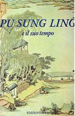Pu Sung Ling e il suo tempo