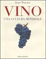 Vino. Una cultura mondiale