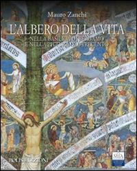 L' albero della vita nella basilica di Bergamo e nella pittura del Trecento - Mauro Zanchi - copertina
