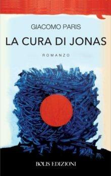 La cura di Jonas - Giacomo Paris - ebook