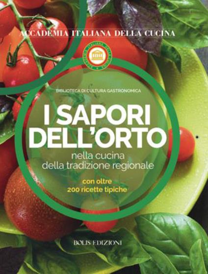 I sapori dell'orto nella cucina della tradizione regionale - copertina