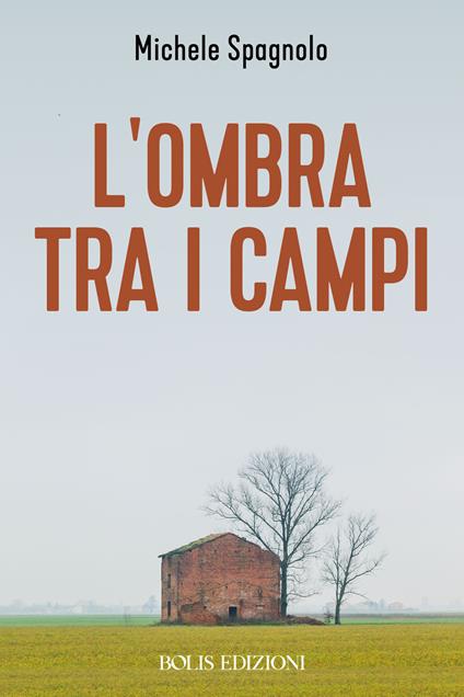 L'ombra tra i campi - Michele Spagnolo - copertina