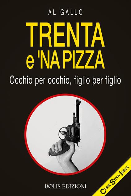 Trenta e 'na pizza - Alberto Gallo - copertina