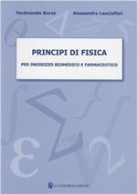 Principi di fisica per indirizzo biomedico e farmaceutico