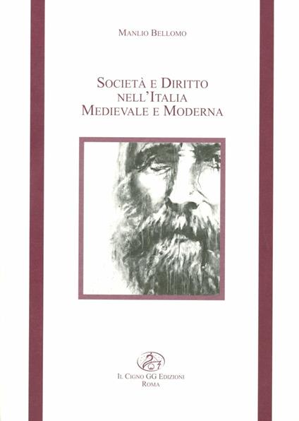 Società e diritto nell'Italia medievale e moderna - Manlio Bellomo - copertina
