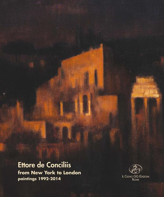 Ettore de Conciliis. From New York to London. Paintings 1992-2014 - copertina