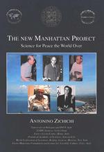 The new manhattan project. Science for peace the world over. Ediz. multilingue