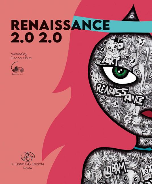 Renaissance 2.0 2.0. Ediz. illustrata - copertina