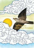 The Cuckoo of Instant Presence: The Six Vajra Verses - Choegyal Namkhai Norbu - cover