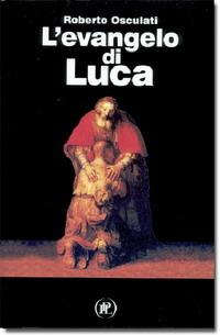 L' evangelo di Luca - Roberto Osculati - copertina