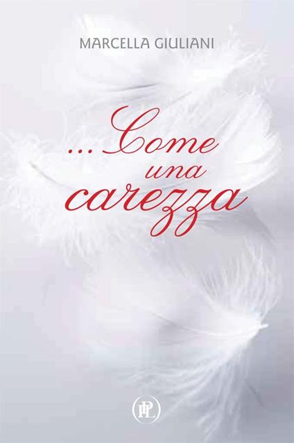 ... Come una carezza - Marcella Giuliani - copertina