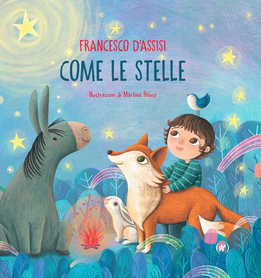 Come le stelle. Ediz. illustrata - San Francesco D'Assisi - copertina