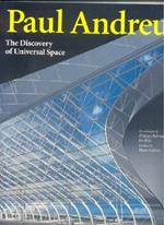 Paul Andreu. The discovery of universal space