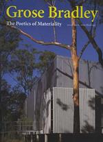 Grose Bradley. The poetics of materiality